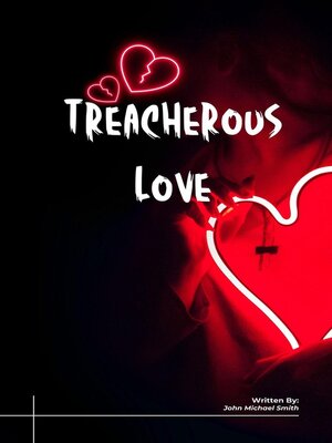 cover image of Treacherous Love